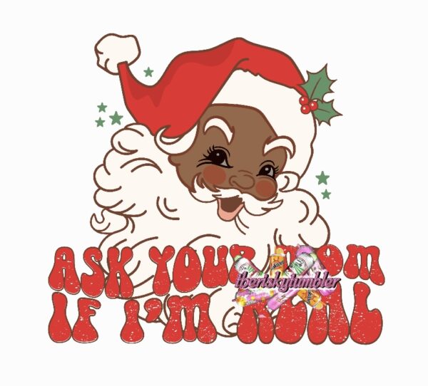 UV DTF (RED) Ask Your Mom Black Santa