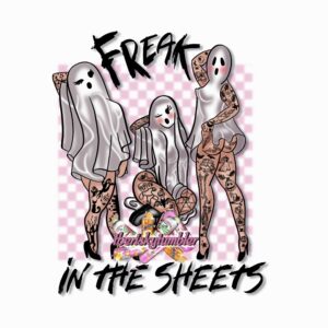 UV DTF Freak in the Sheets (has matching vinyl available)