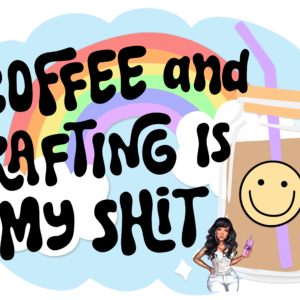 Coffee & Crafting