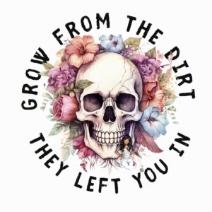 UV DTF Grow from It 2"