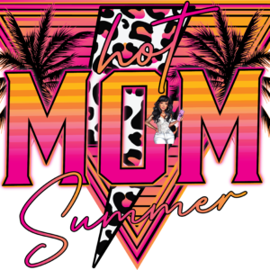 UV DTF Hot Mom