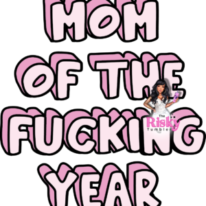 UV DTF Mom of the Year
