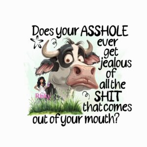UV DTF Out of your mouth (cow)