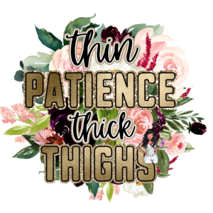 UV DTF Thin-Thick Thighs
