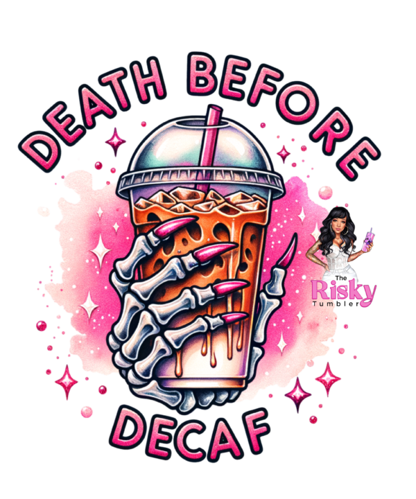 UV DTF Decaf... nope