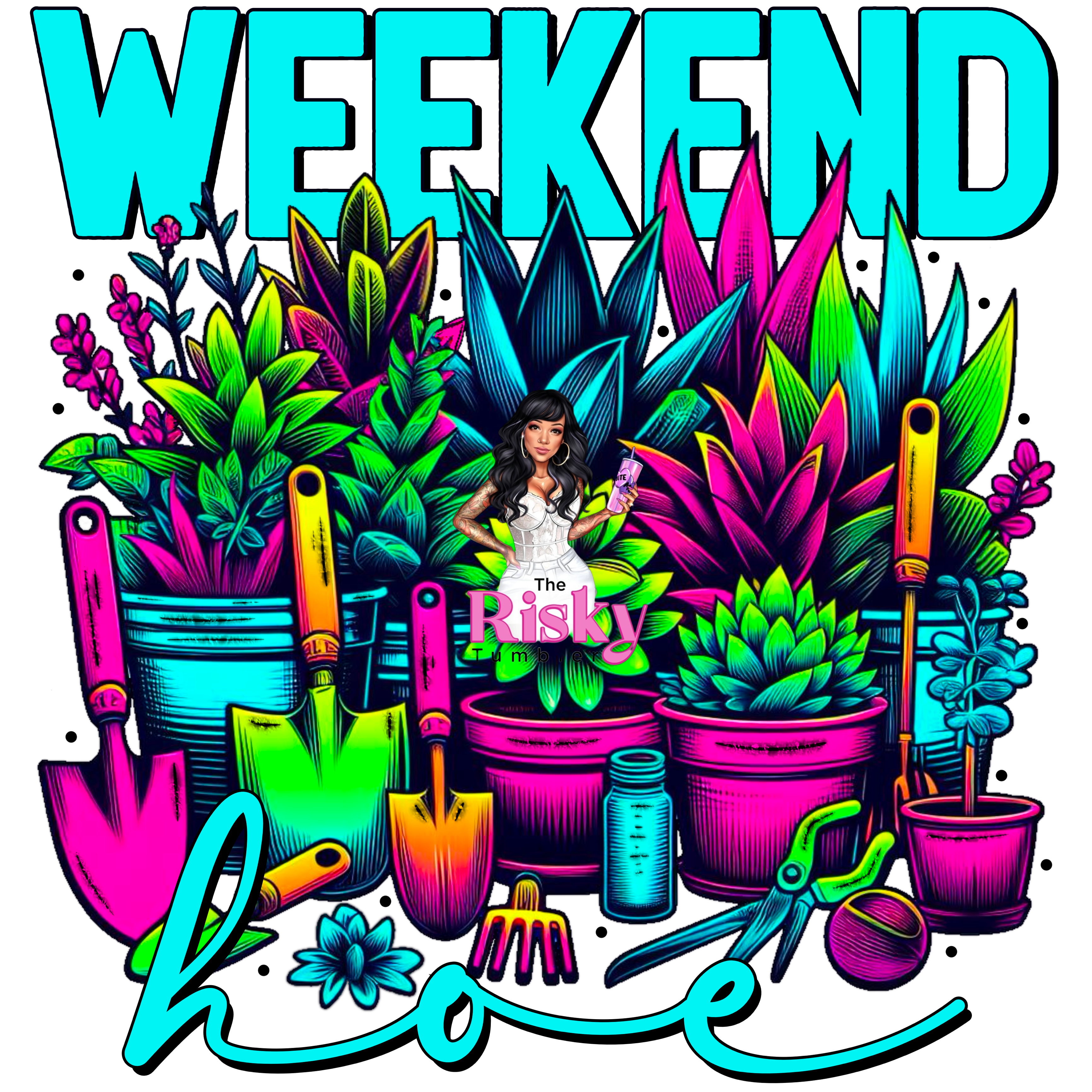 UV DTF Weekend Hoe