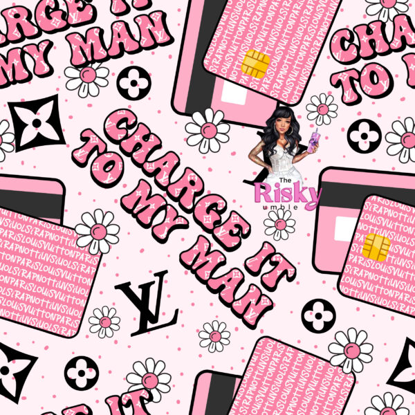 EXCLUSIVE *Charge it to my man (has matching decal)