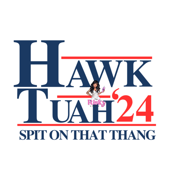 UV DTF Hawk Tuah