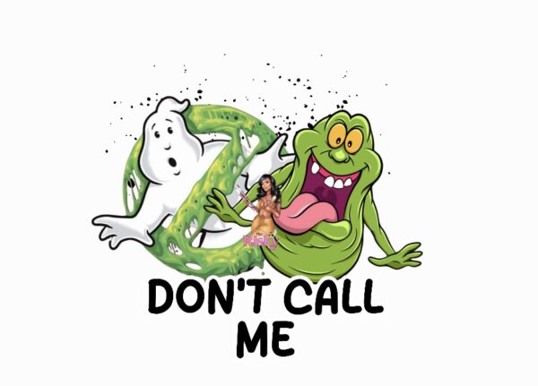 UV DTF EXCLUSIVE Don't Call Me (has matching vinyl available)