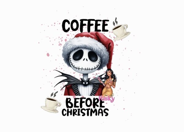 UV DTF EXCLUSIVE Coffee before Christmas (has matching vinyl available)