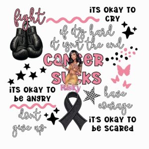 UV DTF Cancer Sucks/ It's ok to cry