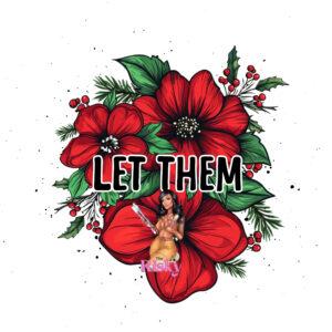 UV DTF Let Them red floral (has matching vinyl available)