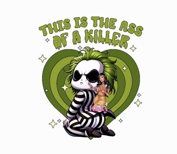 UV DTF Exclusive Ass of a Killer (has matching vinyl available)