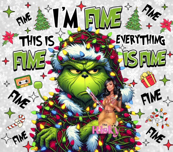 I'm Fine Grinch Wrap