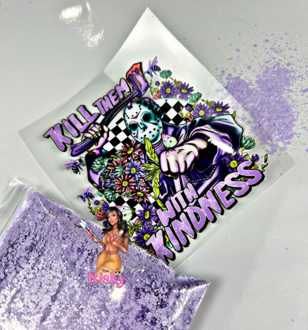 UV DTF Kill em with Kindness and Glitter Set