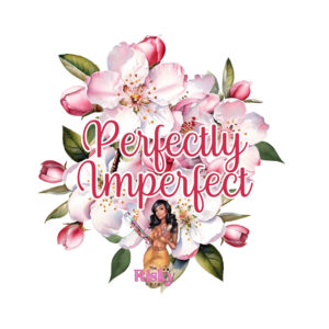 UV DTF Perfectly Imperfect 2"