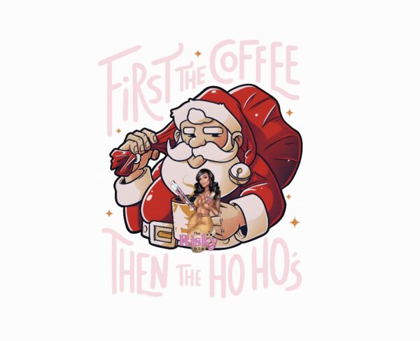 UV DTF First the Coffee 2"