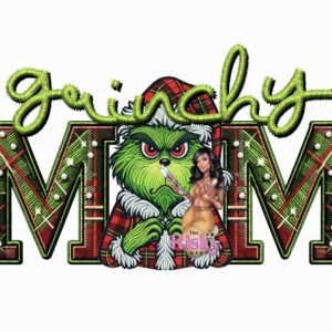 UV DTF Grinchy Mom
