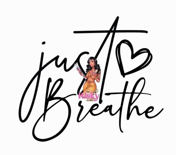UV DTF Breathe Words 2"