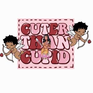 UV DTF Cuter than Cupid Brown (has matching vinyl available)