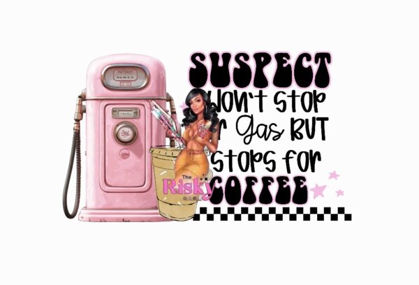 UV DTF Suspect Coffee