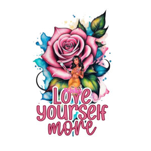 UV DTF Love Yourself floral (has matching vinyl available)