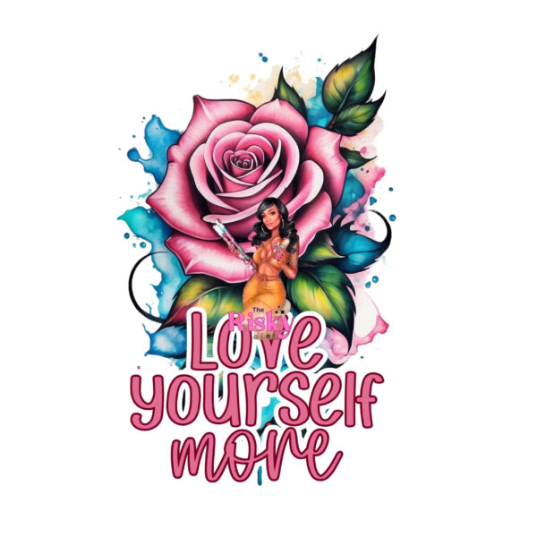 UV DTF Love Yourself floral (has matching vinyl available)