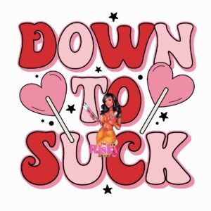 UV DTF Down to Suck