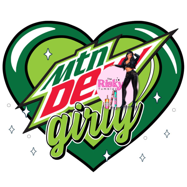 EXCLUSIVE UV DTF Mtn Dew Girly (has matching vinyl available)