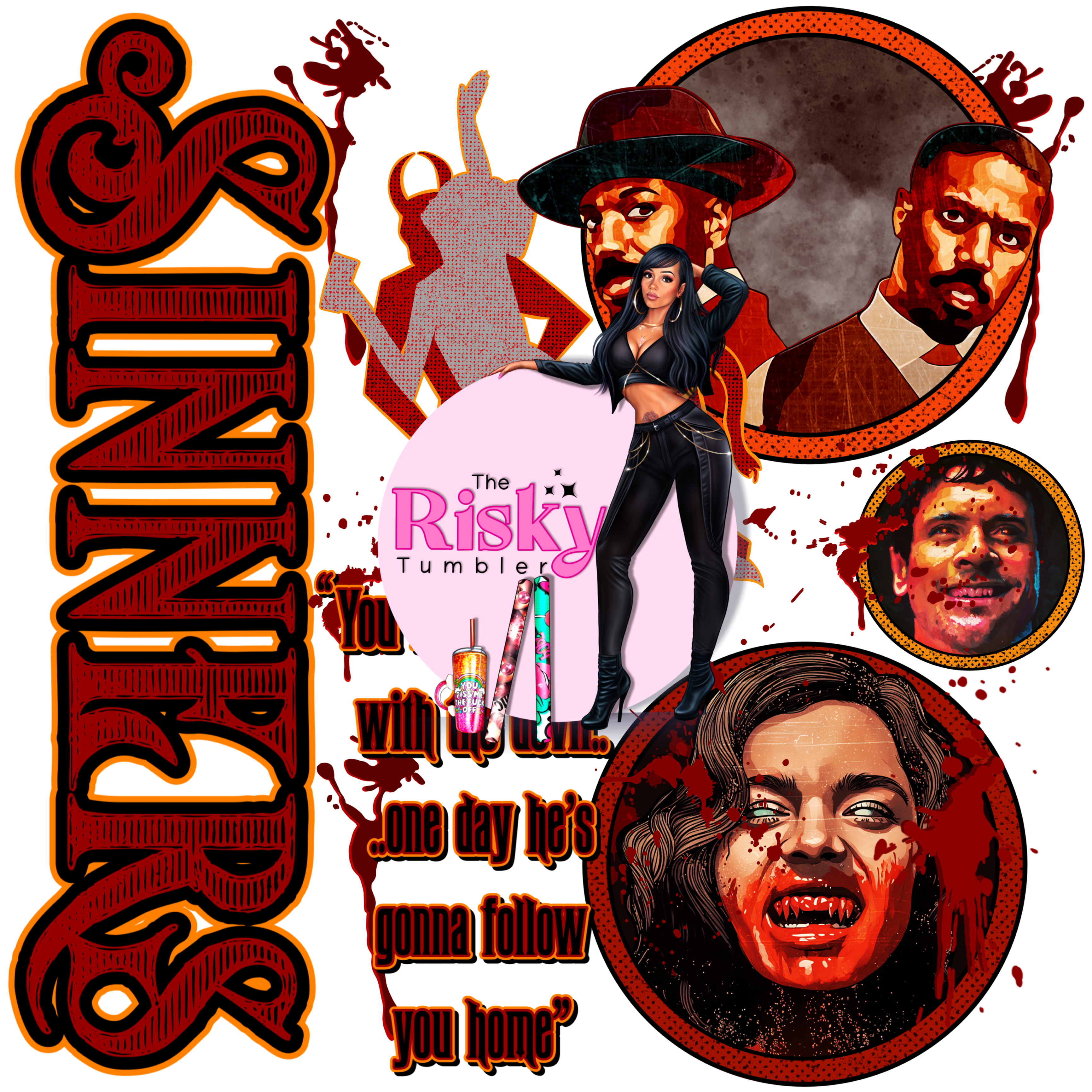 UV DTF Sinners (has matching vinyl available)