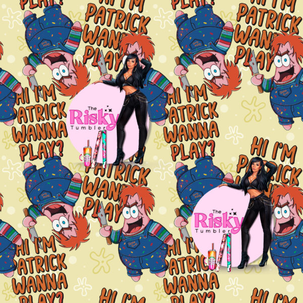 Wanna Play Patrick (has matching UV decal available)