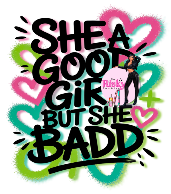 DTF She Badd 10 W (for T-shirts)