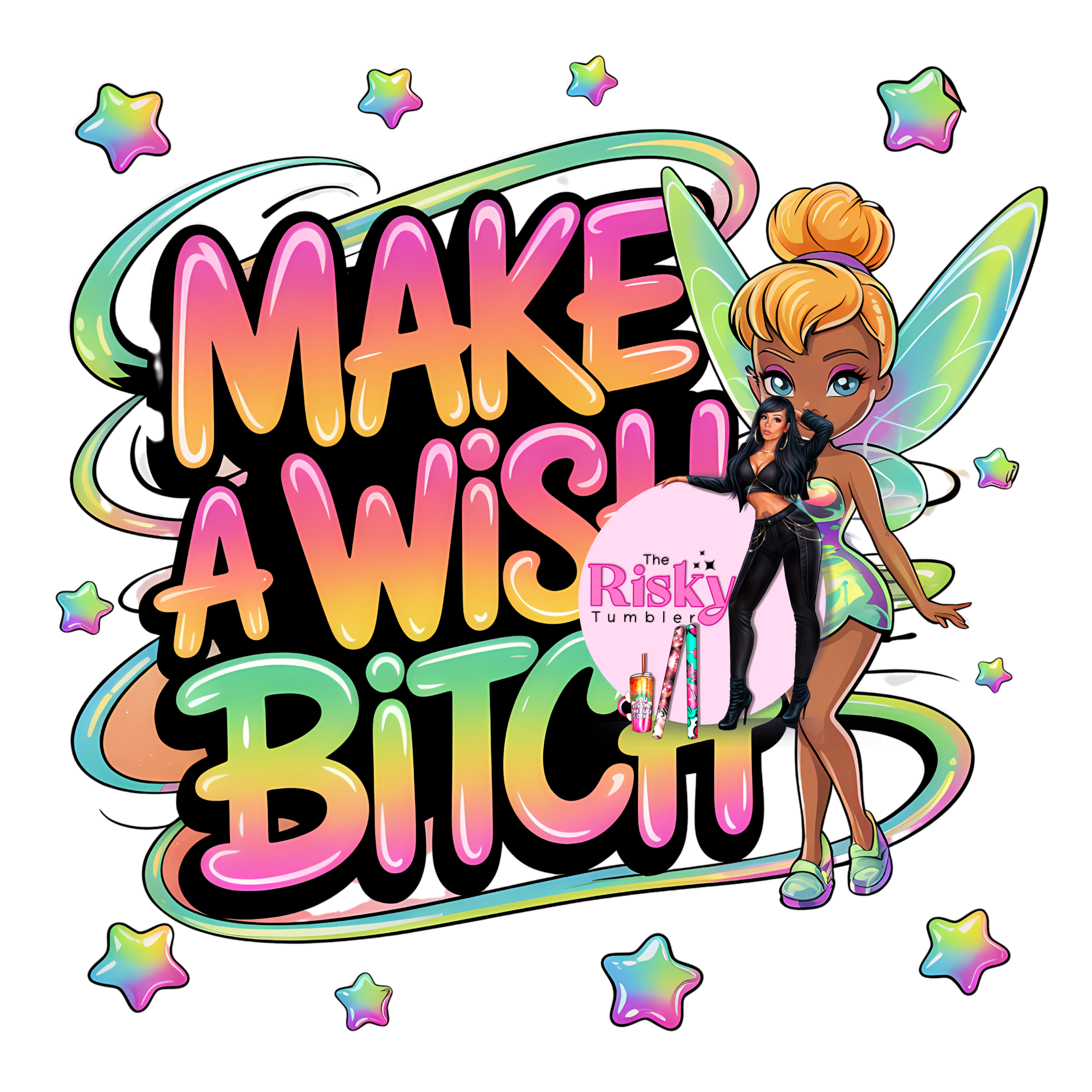 UV DTF Wish a Bitch (white)