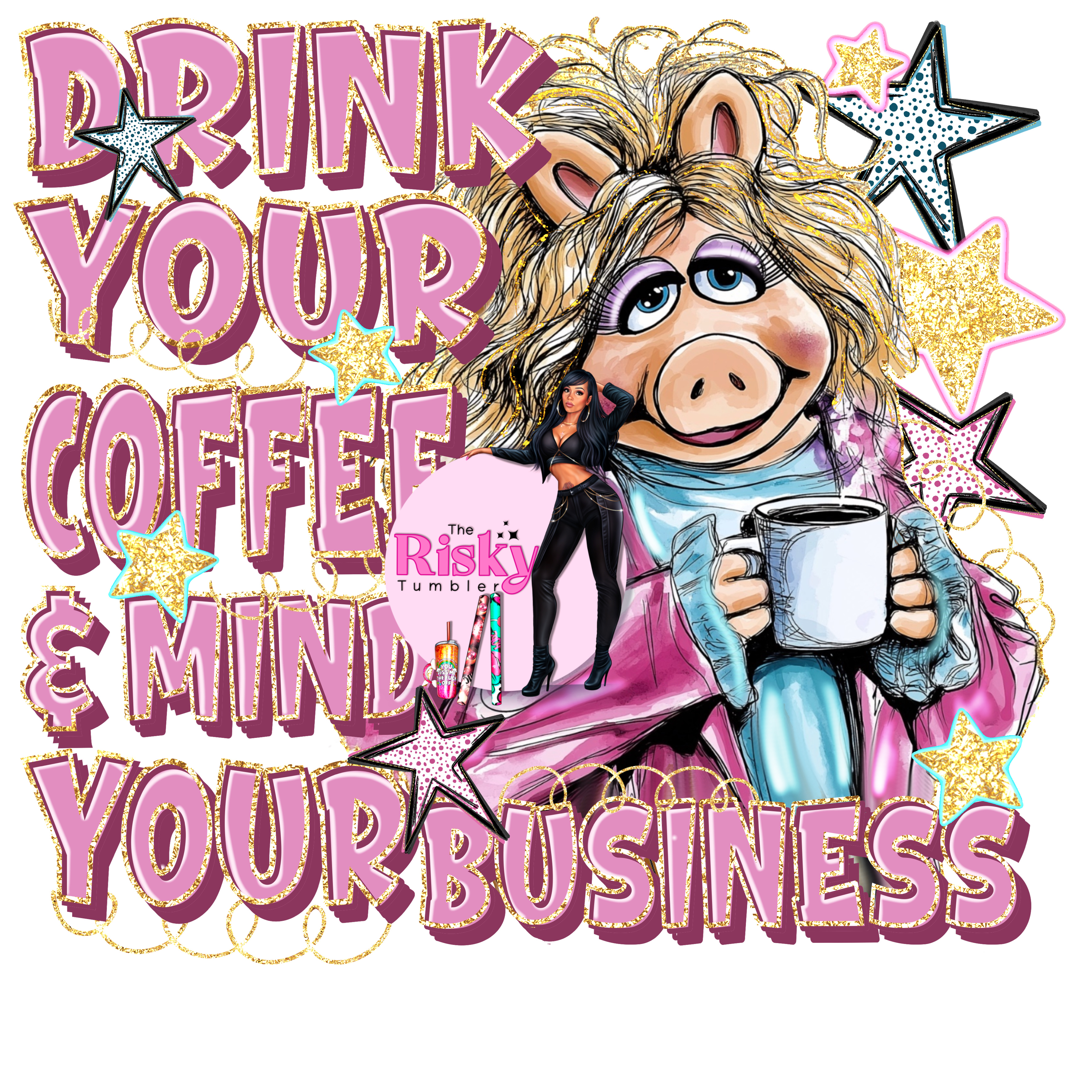 UV DTF Mind your Business