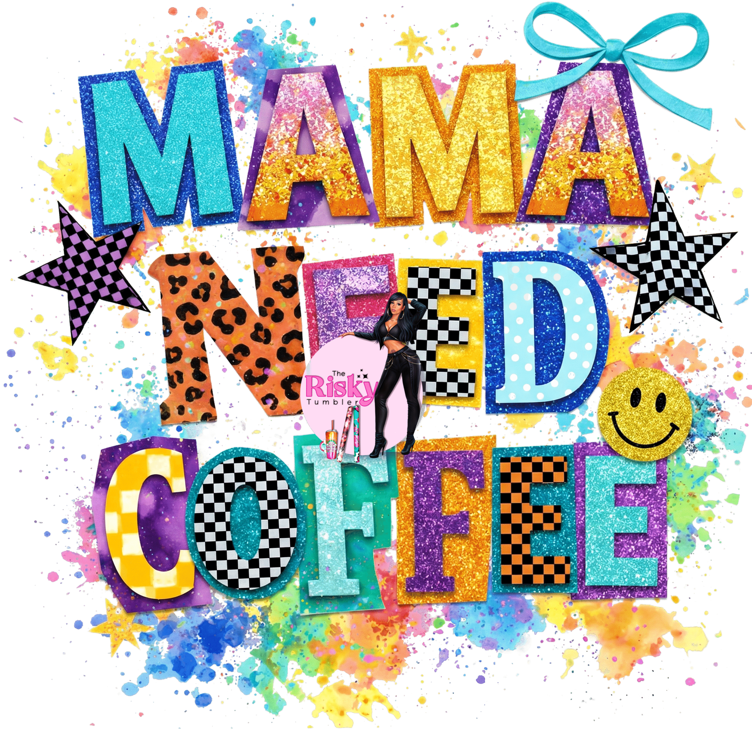 UV DTF Mama needs Coffee